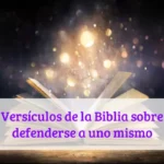 Versículos de la Biblia sobre defenderse a uno mismo