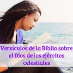 Versículos de la Biblia sobre el Dios de los ejércitos celestiales