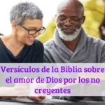 Versículos de la Biblia sobre el amor de Dios por los no creyentes