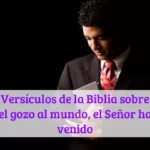 Versículos de la Biblia sobre el gozo al mundo, el Señor ha venido