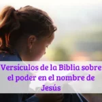 Versículos de la Biblia sobre el poder en el nombre de Jesús