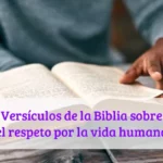 Versículos de la Biblia sobre el respeto por la vida humana