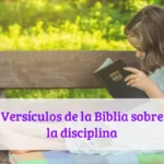 Versículos de la Biblia sobre la disciplina