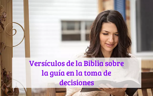 Versículos de la Biblia sobre la guía en la toma de decisiones