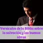 Versículos de la Biblia sobre la salvación y las buenas obras