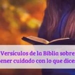 Versículos de la Biblia sobre tener cuidado con lo que dices