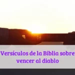 Versículos de la Biblia sobre vencer al diablo